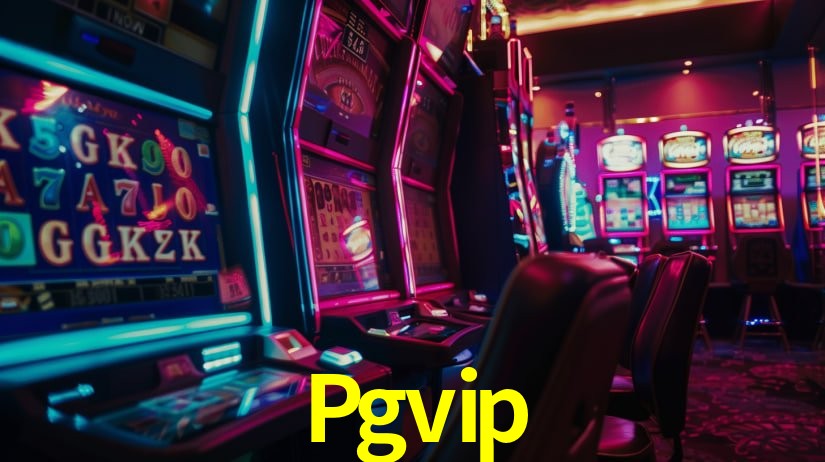 Descubra o Mundo do Cassino Online com Pgvip